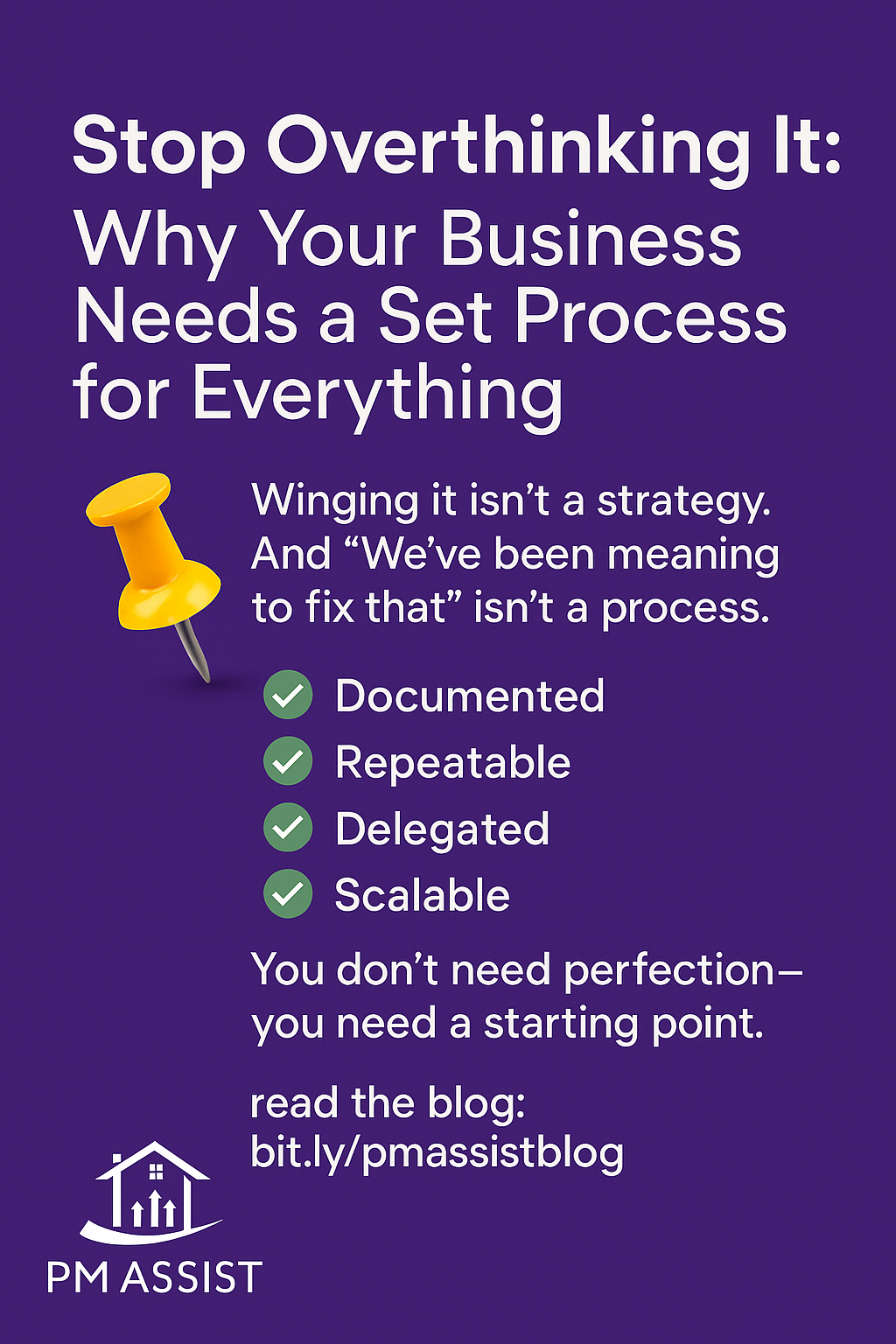 Stop Overthinking It: Why Your Business Needs a Set Process for Everything